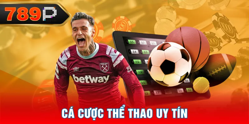 Cá cược thể thao uy tín