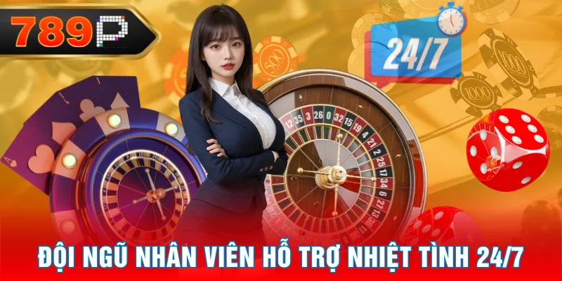 Đội ngũ nhân viên hỗ trợ nhiệt tình 24/7